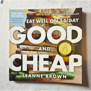 Good and Cheap: Eat Well on $4/Day Paperback Cookbook by Leanne Brown